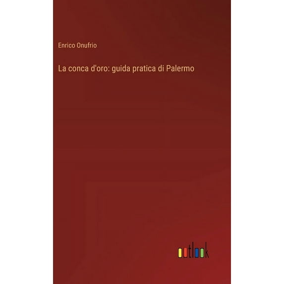 La conca d'oro (Hardcover)