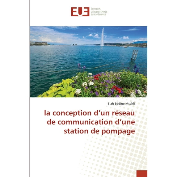 La conception d'un réseau de communication d'une station de pompage (Paperback)