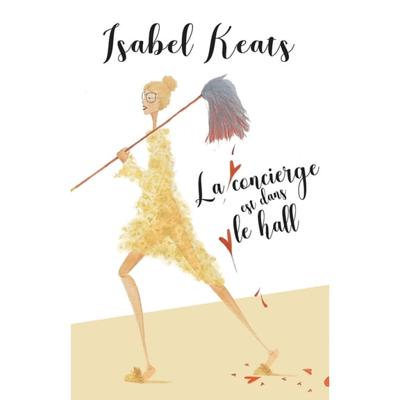 La concierge est dans le hall (Paperback)
