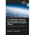 thumbnail image 1 of La condizione umana e lo scopo della vita nelle opere teatrali di Eugene O'Neill, (Paperback), 1 of 1