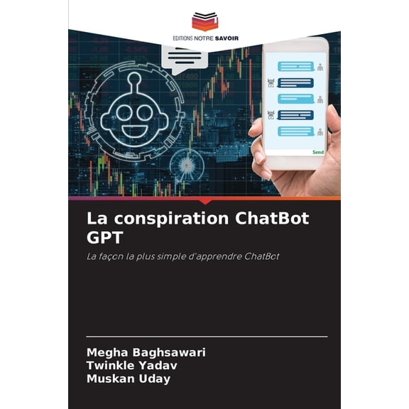 La conspiration ChatBot GPT, (Paperback)