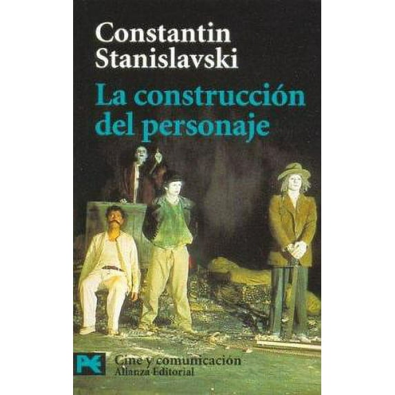 Pre-Owned La construcción del personaje (El Libro De Bolsillo / The Pocket Book) (Spanish Edition) (Paperback) 8420638781 9788420638782