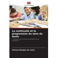 thumbnail image 1 of La continuitÃ© et la progression du sens du texte, (Paperback), 1 of 1