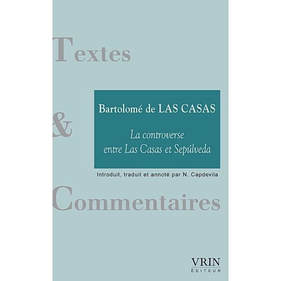 La controverse entre Las Casas et Sepulveda