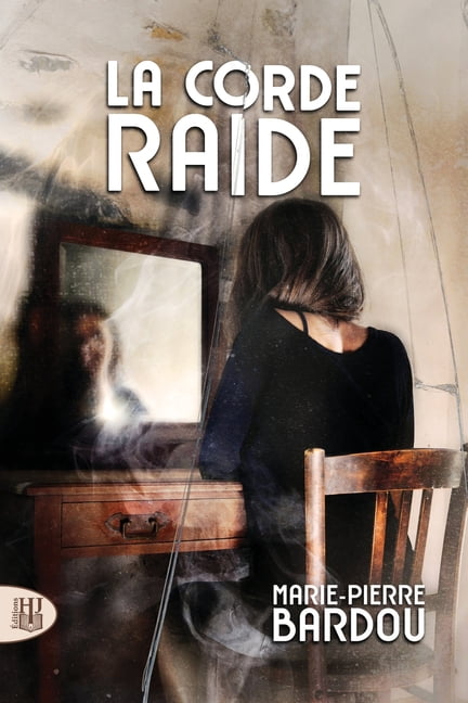 La corde raide, (Paperback)