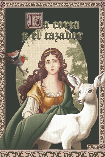 La corza y el cazador, (Paperback)