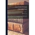 thumbnail image 1 of La coutume ouvrière; syndicats, bourses du travail, fédérations professionnelles, coopératives, doctrines et institutions; Volume 1 (Paperback), 1 of 1