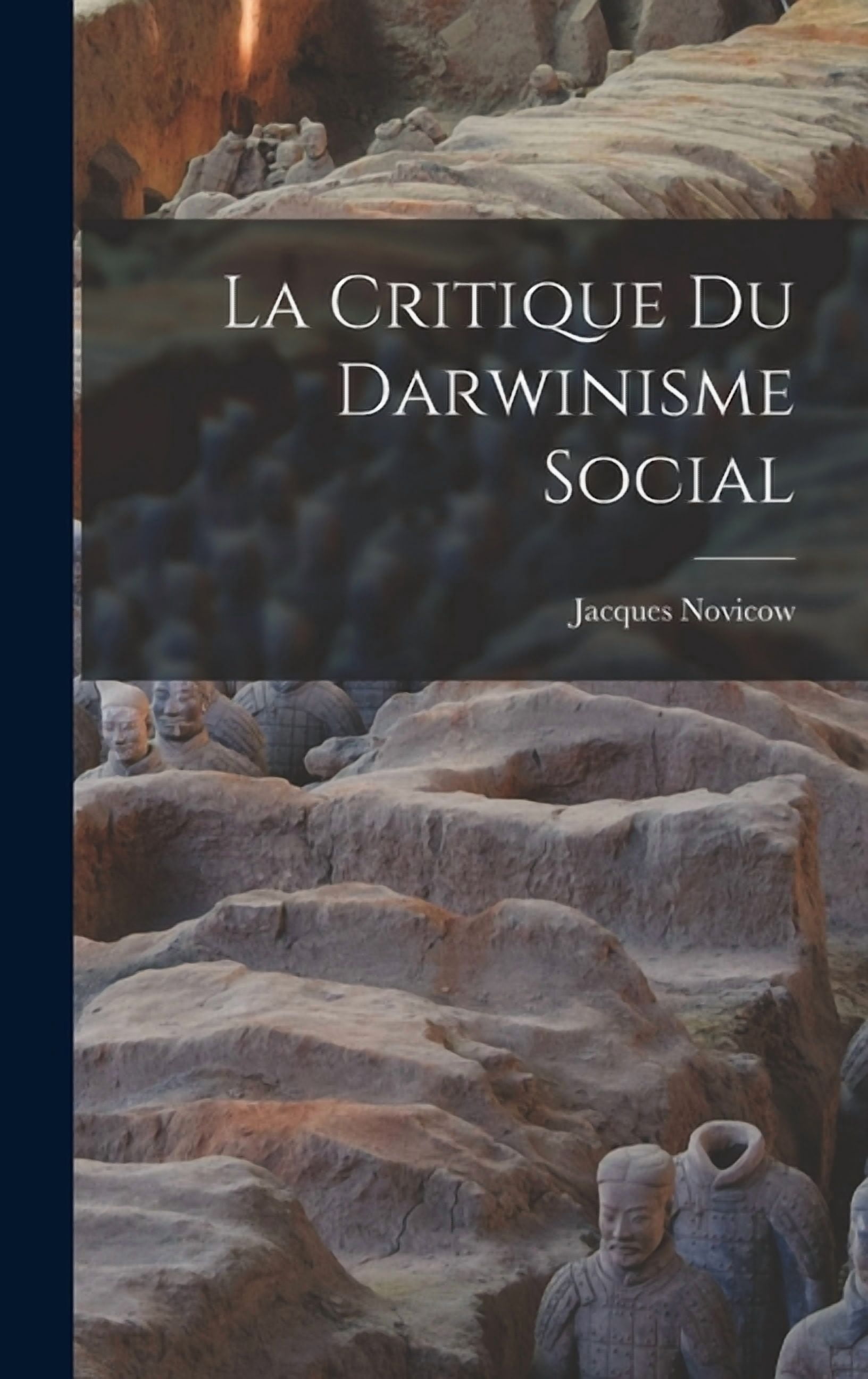 La critique du Darwinisme social (Hardcover)