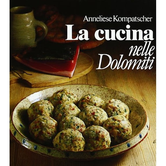 Pre-Owned La cucina nelle Dolomiti Paperback