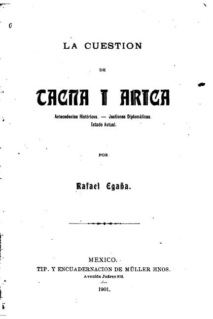 La cuestiÃ³n de Tacna I Arica, Antecedentes histÃ³ricos, (Paperback)