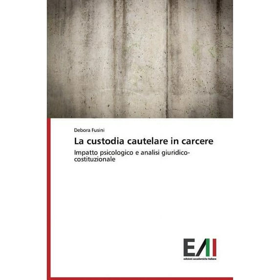 La custodia cautelare in carcere (Paperback)