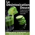 thumbnail image 1 of La désintoxication douce: Programme de détoxification naturelle, (Paperback), 1 of 1