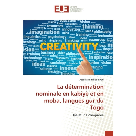 La détermination nominale en kabiyè et en moba, langues gur du Togo (Paperback)