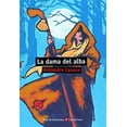 thumbnail image 1 of Pre-Owned La dama del alba (Aula De Literatura / School of Literature) Paperback, 1 of 1