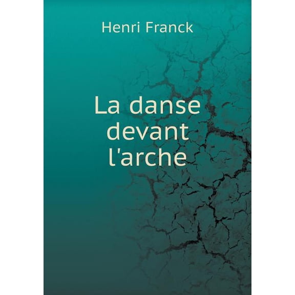 La danse devant l'arche (Paperback)