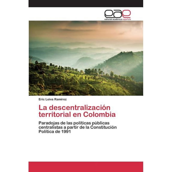 La descentralización territorial en Colombia (Paperback)