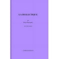 thumbnail image 1 of La dialectique, (Paperback), 1 of 1