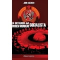 thumbnail image 1 of La dictadura del orden mundial socialista, (Hardcover), 1 of 1