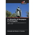 thumbnail image 1 of La dinastia di Borgogna in Portogallo, (Paperback), 1 of 1