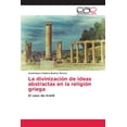thumbnail image 1 of La divinizaciÃ³n de ideas abstractas en la religiÃ³n griega, (Paperback), 1 of 1