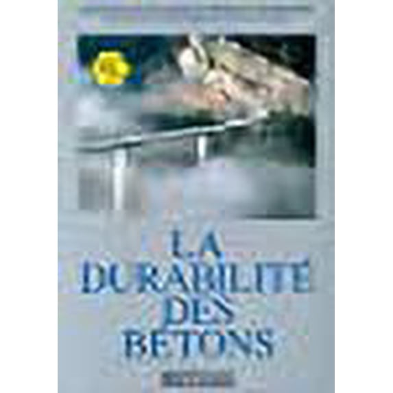 La durabilites des betons (French Edition)
