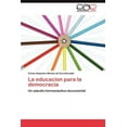 thumbnail image 1 of La educacion para la democracia (Paperback), 1 of 1