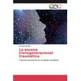 thumbnail image 1 of La escena transgeneracional traumática (Paperback), 1 of 1