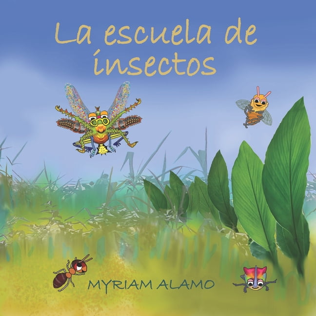 La escuela de insectos, (Paperback)