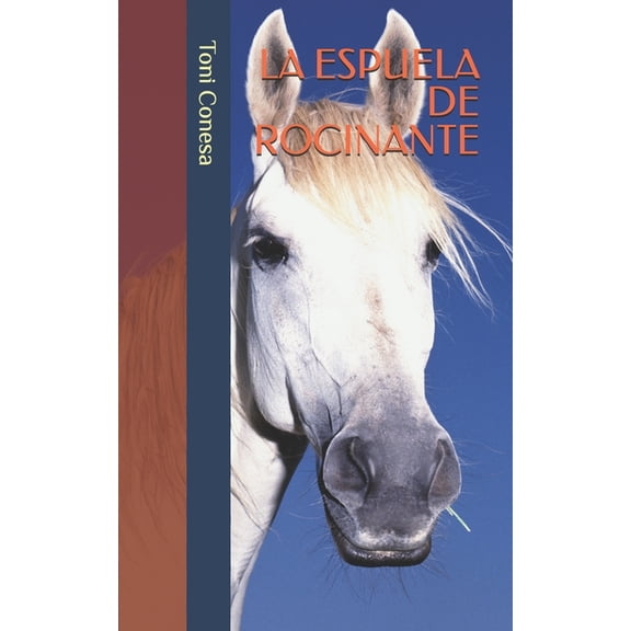 La espuela de Rocinante, (Paperback)