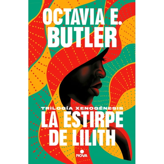 La Estirpe de Lilith. La TrilogÃa / Lilith's Brood. the Trilogy, (Hardcover)
