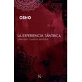 thumbnail image 1 of La experiencia tántrica : Descubrir nuestros sentidos (Paperback), 1 of 1