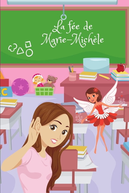 La fÃ©e de Marie-MichÃ¨le, (Paperback)
