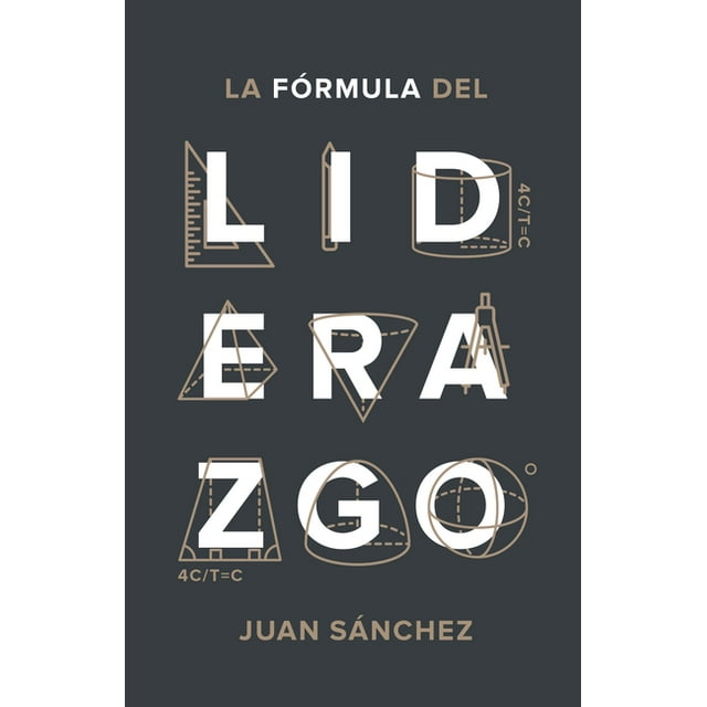 La fórmula del liderazgo : Cómo desarrollar a la nueva generación líderes en la iglesia (Paperback)