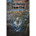 thumbnail image 1 of La falsa familia (Paperback), 1 of 1