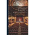 thumbnail image 1 of La fausse suivante; ou, Le fourbe puni. Comédie en 3 actes (Hardcover), 1 of 1