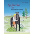 thumbnail image 1 of La favola del cavallino nero, (Paperback), 1 of 1