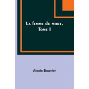 La femme du mort, Tome I, Paperback