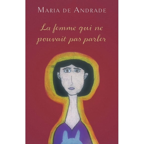 La femme qui ne pouvait pas parler (Paperback)