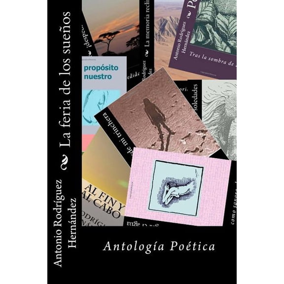 La feria de los suenos (Spanish Edition)