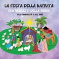 thumbnail image 1 of La festa della Nativit?: con versetti della Bibbia, per bambini da 5 a 12 anni, 1 of 1