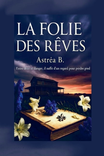 La folie des rÃªves, (Paperback)