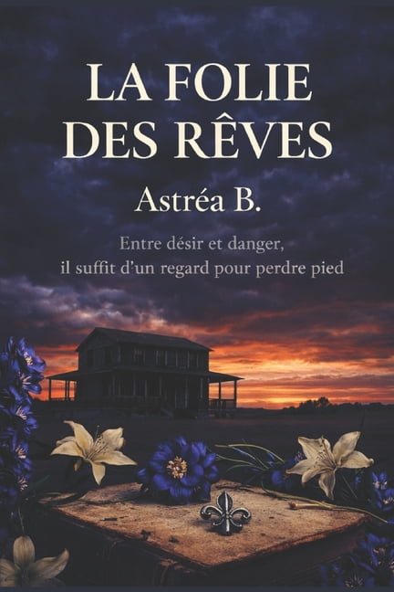 La folie des rÃªves, (Paperback)