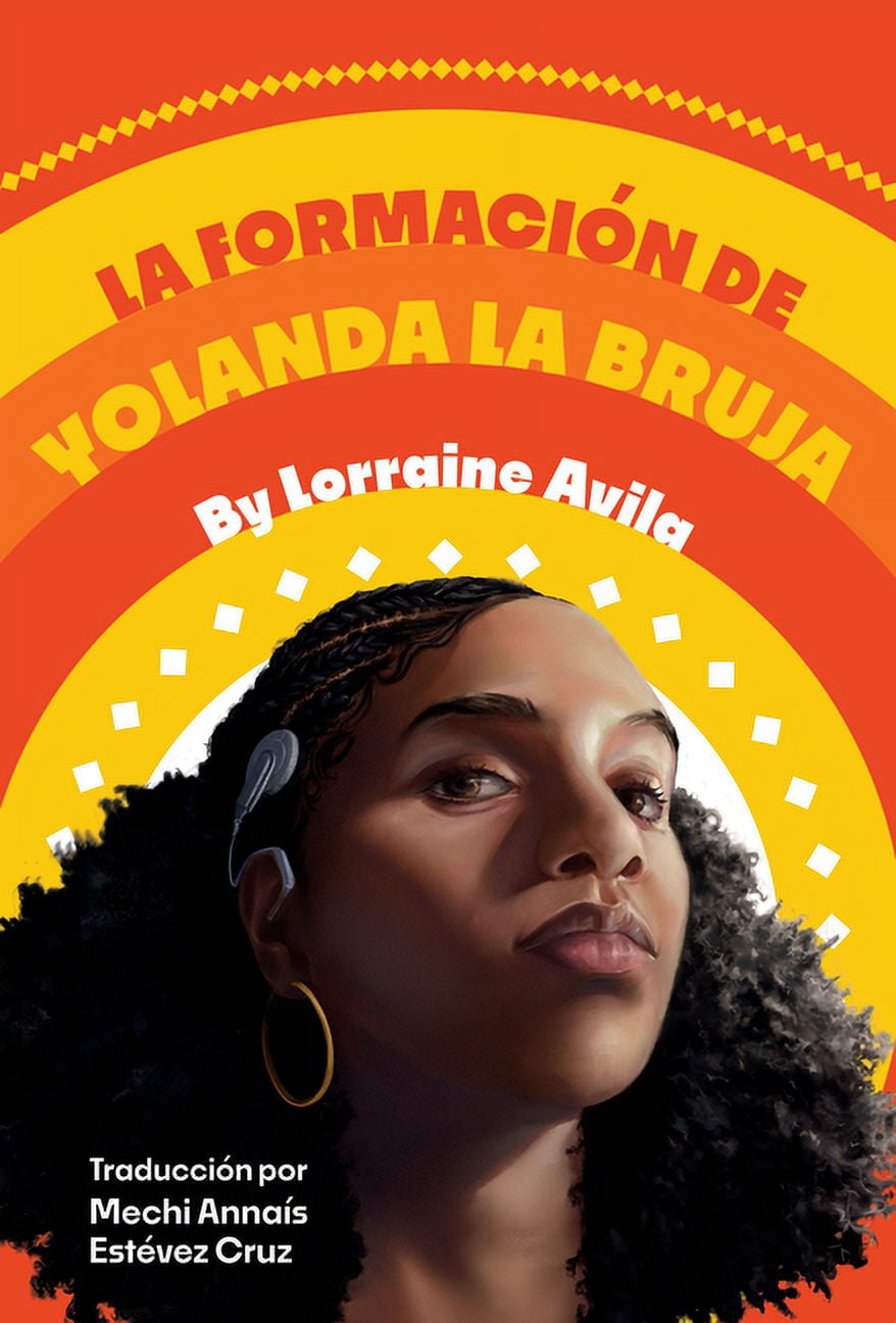 La formacin de Yolanda la bruja : (The Making of Yolanda La Bruja Spanish Edition) (Paperback)