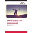 thumbnail image 1 of La formación del valor responsabilidad medioambiental (Paperback), 1 of 1
