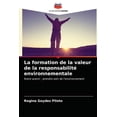 thumbnail image 1 of La formation de la valeur de la responsabilité environnementale (Paperback), 1 of 1