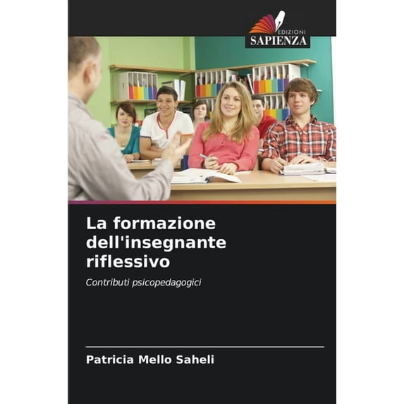 La formazione dell'insegnante riflessivo, (Paperback)
