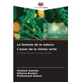 thumbnail image 1 of La formule de la nature: L'essor de la chimie verte, (Paperback), 1 of 1