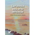 thumbnail image 1 of La fuerza está en tu interior (Paperback), 1 of 1