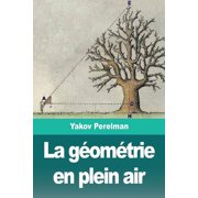 La g om trie en plein air, Paperback