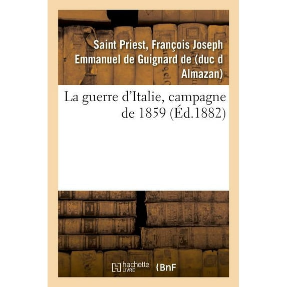 La Guerre D'italie, Campagne De 1859